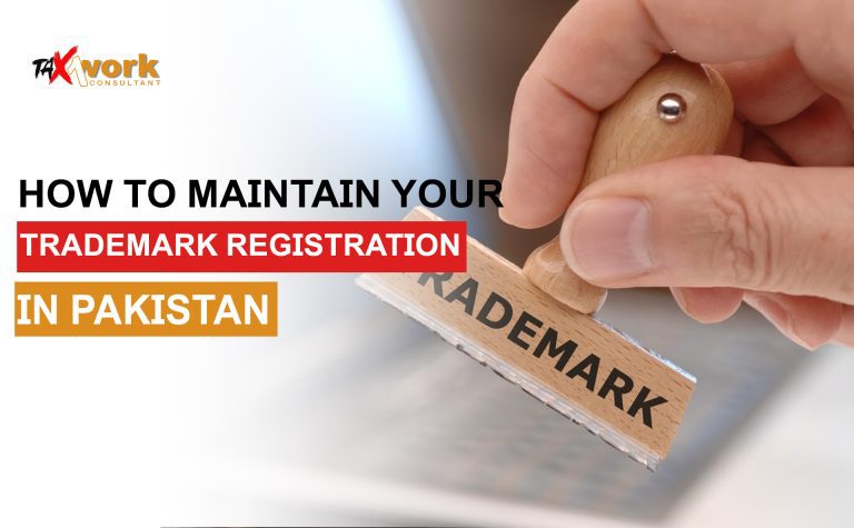 How to Maintain Your Trademark Registration in Pakistan